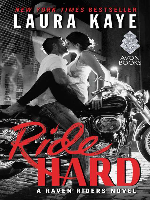 Title details for Ride Hard by Laura Kaye - Available